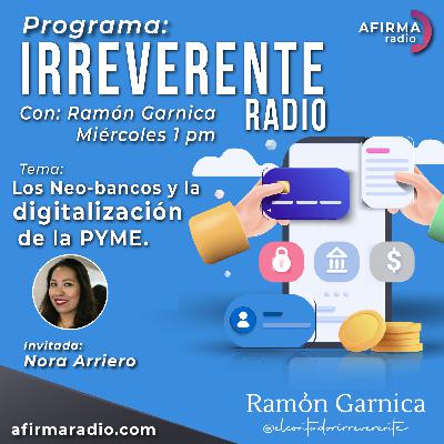 Los Neo-bancos y la digitalización de la PYME - E21