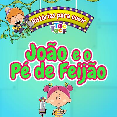 A TacHistória de hoje é... João e o pé de feijão #2