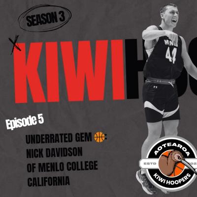UNDERRATED GEM WITH NICK DAVIDSON || KIWIHOOPERS.COM UNDERRATED GEM WITH NICK DAVIDSON || KIWIHOOPERS.COM