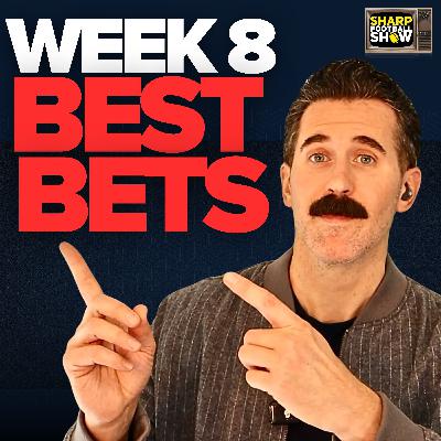 (28-10, 74%) NFL Week 8 Best Bets & Player Props | Sharp Football Show (28-10, 74%) NFL Week 8 Best Bets & Player Props | Sharp Football Show