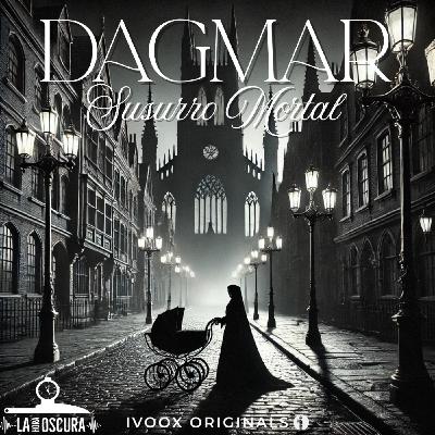 La Hora Oscura T10E01: "Dagmar: Susurro Mortal"