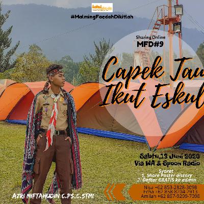 MFD#9 Capek Tau Ikut Ekskul MFD#9 Capek Tau Ikut Ekskul