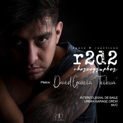 DANCE & REACTIONS | DAVID GARCÍA ¨TEIKUA¨| INTERCOLEGIAL DE BAILE | MUC