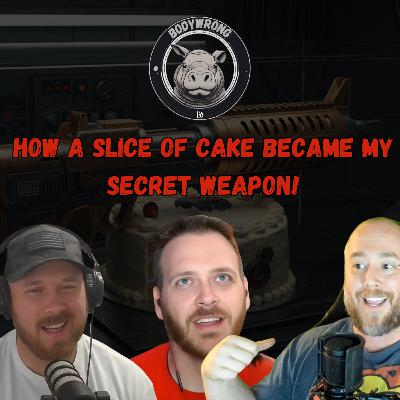 How A Slice Of Cake Became My Secret Weapon!