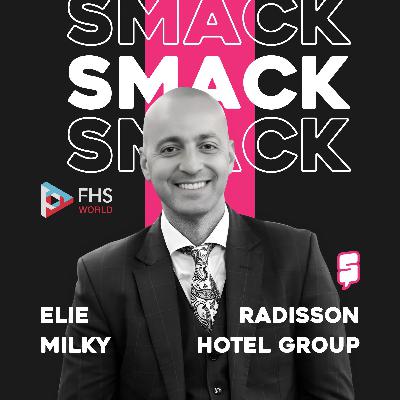 Elie Milky – Radisson Hotel Group | Talking Global Growth, Lifestyle Hotels & Branded Residences