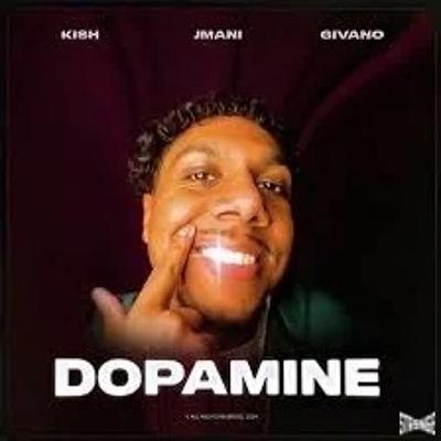 DOPAMINE - GIVANO FT JMANI & KISH (STR8NGEREMIX)