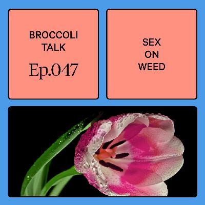 Sex on Weed Sex on Weed
