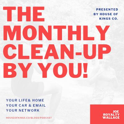 The Monthly Clean Up The Monthly Clean Up