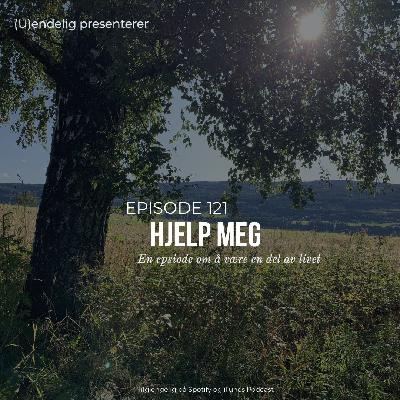 (U)121 – Hjelp meg (U)121 – Hjelp meg