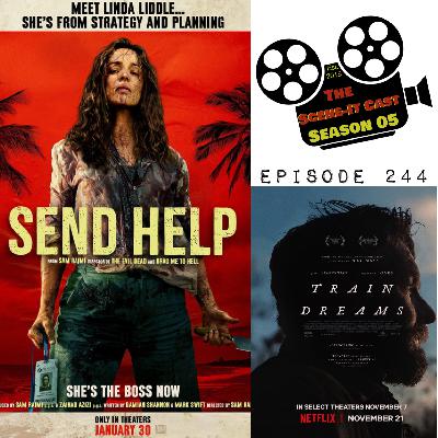 #244 | Send Help & Train Dreams Movie Reviews