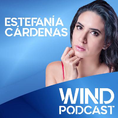 235 - En el Marketing como en el amor y la importancia de emprender, con Estefanía Cárdenas