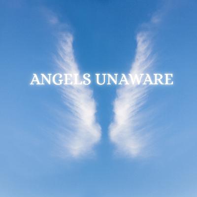 Angels Unaware