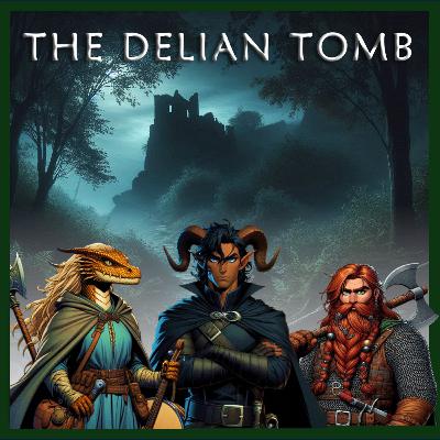 THE DELIAN TOMB - Episode 1 : A Brewing Storm