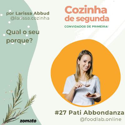 #27 - Qual o seu porque?