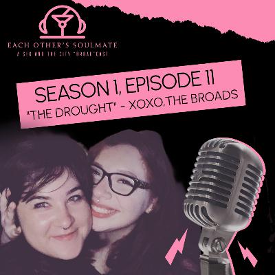 Season 1, Episode 11 - "The Drought"