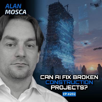 AI for Smarter Construction Projects (With Alan Mosca)-Ep #202
