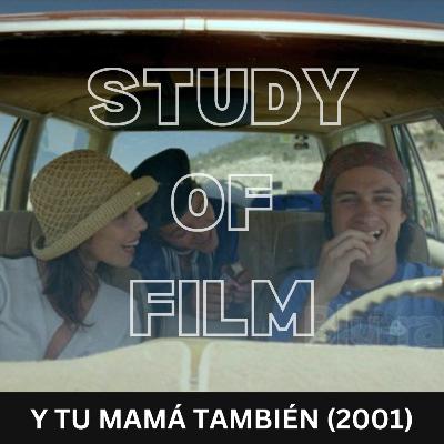Y Tu Mamá También (2001)