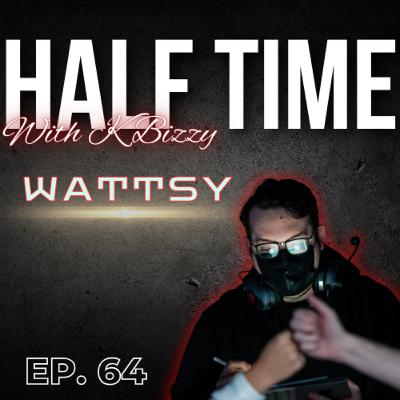 Esport Operations Manager for BLAST.tv James "Wattsy" Watts | Half Time with K Bizzy #64 Esport Operations Manager for BLAST.tv James "Wattsy" Watts | Half Time with K Bizzy #64