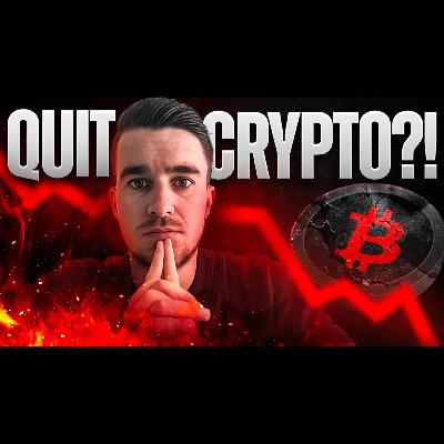 WARNING: Is This Your Time to Quit Crypto? [Honest Truth]