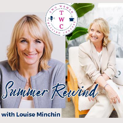 Summer Rewind: Louise Minchin on Empty Nesting and Reinvention in Midlife