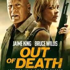Stream 2021 movie & Tv series -  Out of Death Afdah