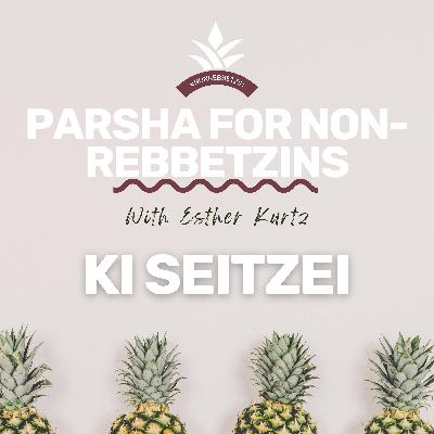 Parshas Ki Seitzei