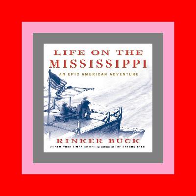 ((DOWNLOAD)) EPUB Life on the Mississippi An Epic American Adventure [pdf books free]
