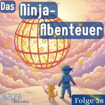 Folge 38: Das Ninja-Abenteuer