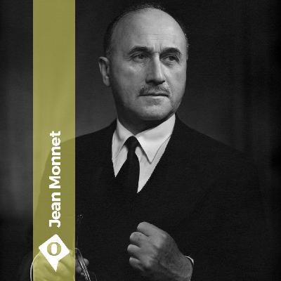 11- Jean Monnet, el pragmatismo persuasivo del habla