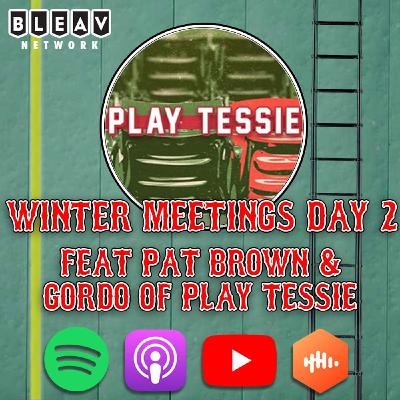 2025 MLB Winter Meetings Day 2 feat. Play Tessie | S25E59 2025 MLB Winter Meetings Day 2 feat. Play Tessie | S25E59
