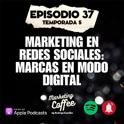 Marketing en RRSS: Marcas en modo digital