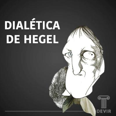 #046# Dialética de Hegel