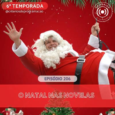 #206 - O Natal nas Novelas #206 - O Natal nas Novelas
