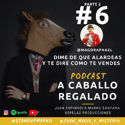 Dime que alardeas y te diré omo te vendes ¡¡ segunda parte