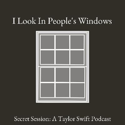 #142 I Look in People's Windows