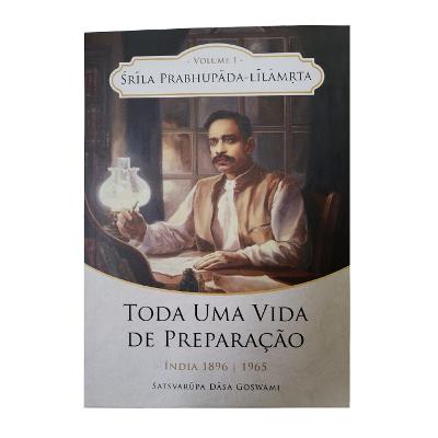 Srīla Prabhupāda-Līlāmrta - Vol. 1 - Prefácio