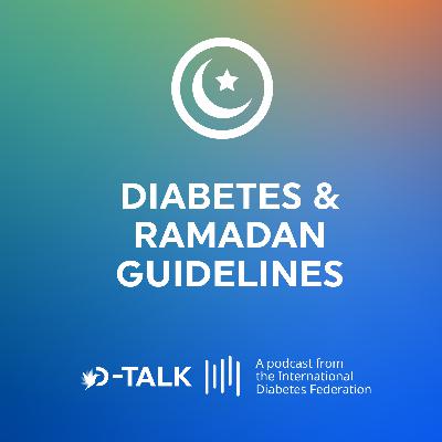 Diabetes and Ramadan Guidelines
