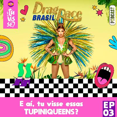 DRAG RACE BRASIL EP03 | E aí, tu visse essas TUPINIQUEENS? #review #dragracebrasil