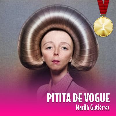 PITITA DE VOGUE por Mariló Gutiérrez T2E6 (AUDIO RELATO)