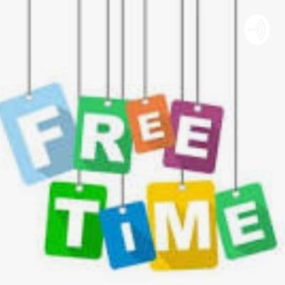 Free time!
