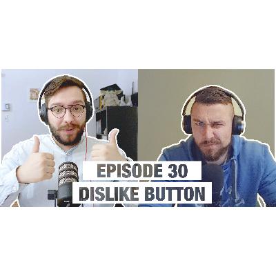 030 - Dislike Button