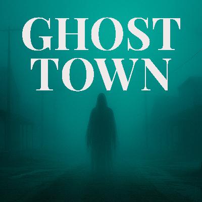 Ghost Town
