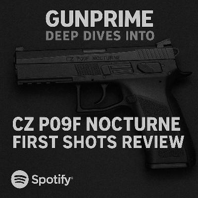 CZ P09F Nocturne First Shots Review