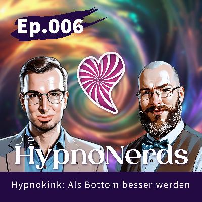 Erotische Hypnose: Als Hypnose-Bottom besser werden