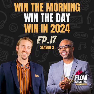 WIN THE MORNING, WIN THE DAY, WIN IN 2024!