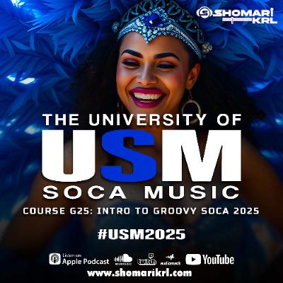 GROOVY SOCA 2025 MIX- THE UNIVERSITY OF SOCA MUSIC BLUE EDITION