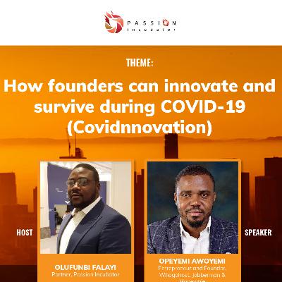 How founders can innovate and survive COVID-19 (Covidnnovation)