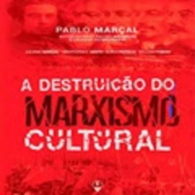 A Destruição do Marxismo Cultural| Pablo Marçal, livro em análise
