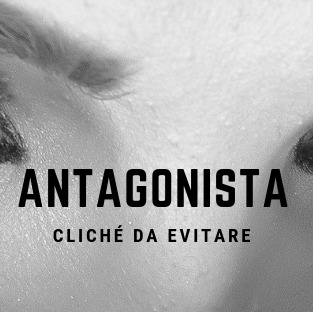 antagonista cliché prima parte