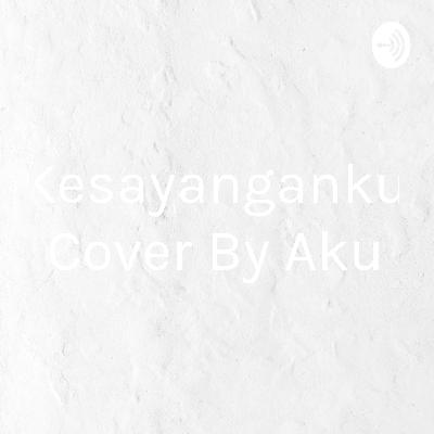Kesayanganku